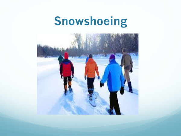 snowshoeing